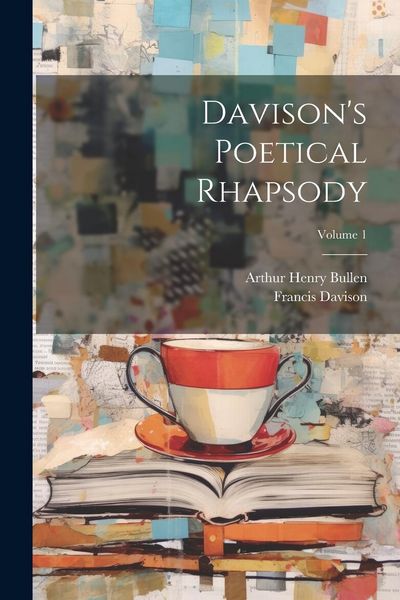 Produktbild: Davison's Poetical Rhapsody; Volume 1