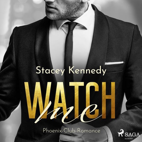 Produktbild: Watch me (Phoenix Club-Reihe 1)