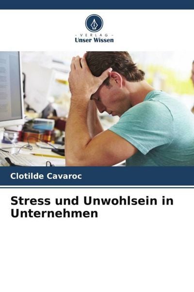 Produktbild: Stress und Unwohlsein in Unternehmen