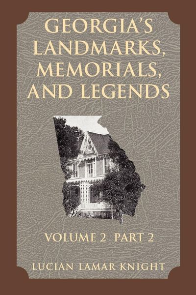 Produktbild: Georgia's Landmarks, Memorials, and Legends Volume 2, Part 2