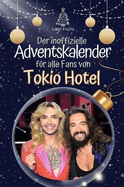 Der inoffizielle Adventskalender für alle Fans von Tokio Hotel - 2024