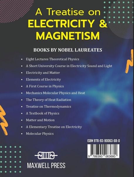 Produktbild: A Treatise on Electricity & Magnetism VOLUME 1