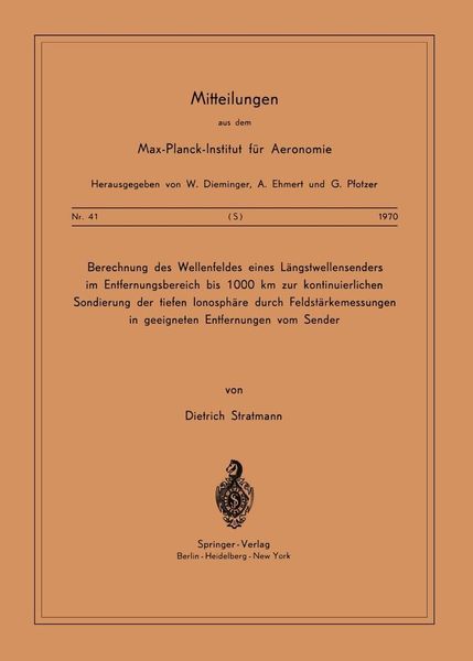 Produktbild: Berechnung des Wellenfeldes eines L&auml;ngstwellensenders im Entfernungsbereich bis 1000 km zur kontinuierlichen Sondierung der Tiefen Ionosph&auml;re durch Fe