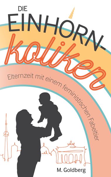Produktbild: Die Einhorn-Koliken