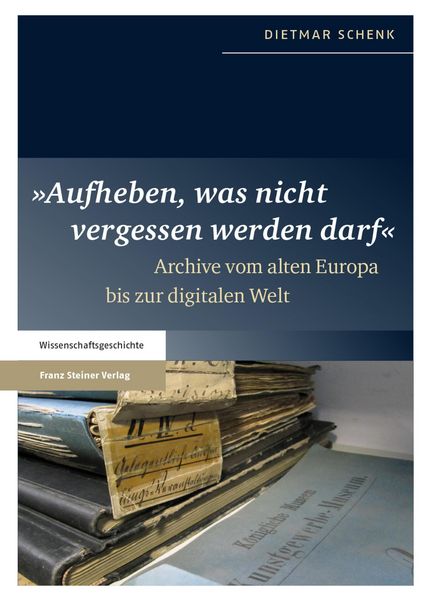 Produktbild: "Aufheben, was nicht vergessen werden darf"