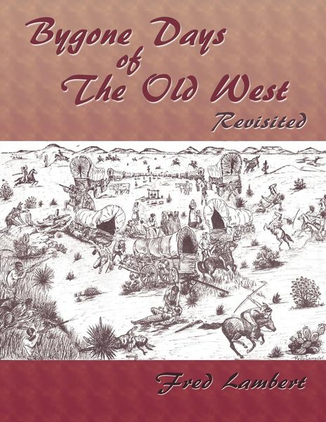 Produktbild: Bygone Days of the Old West, Revisited