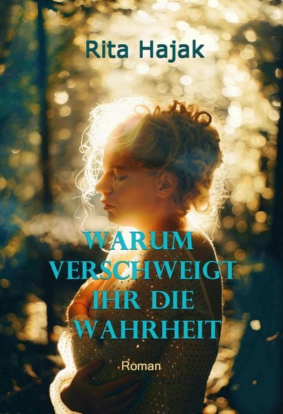Produktbild: Warum verschweigt ihr die Wahrheit