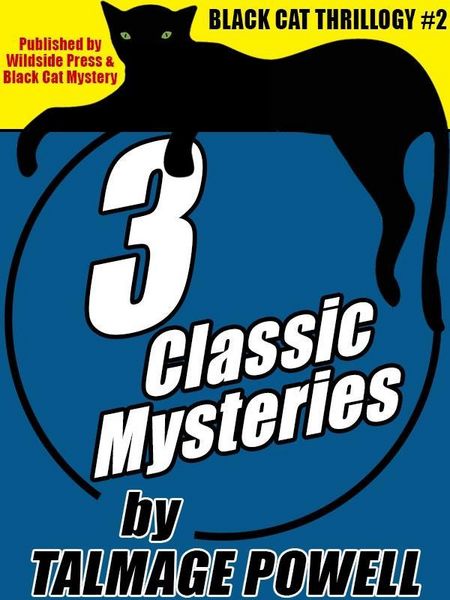 Produktbild: Black Cat Thrillogy #2: 3 Classic Mysteries by Talmage Powell
