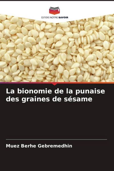 Produktbild: La bionomie de la punaise des graines de s&eacute;same