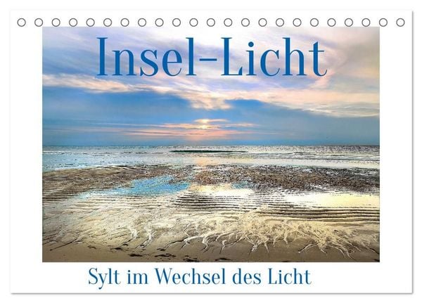 Produktbild: Insel-Licht. Sylt im Wechsel des Lichts (Tischkalender 2027 DIN A5 quer), CALVENDO Monatskalender