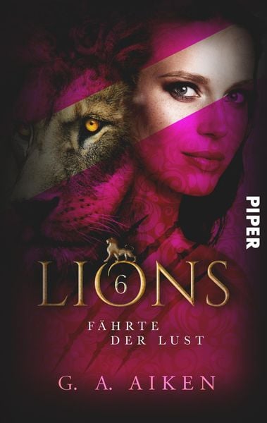 Lions – Fährte der Lust, Taschenbuch von G. A. Aiken, Piper Taschenbuch, 978-3-492-50353-2