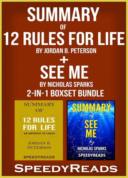 Produktbild: Summary of 12 Rules for Life: An Antidote to Chaos by Jordan B. Peterson + Summary of See Me by Nicholas Sparks 2-in-1 Boxset Bundle