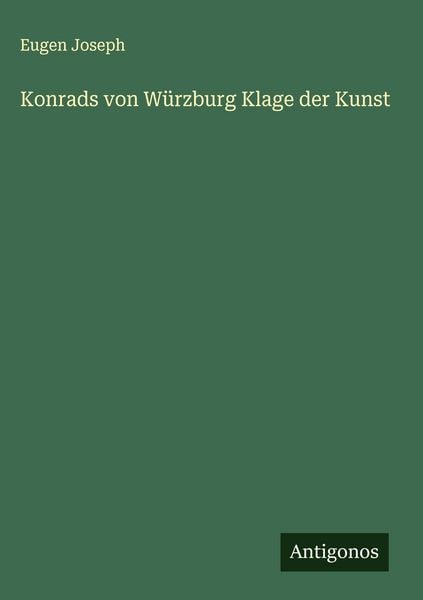 Produktbild: Konrads von W&uuml;rzburg Klage der Kunst