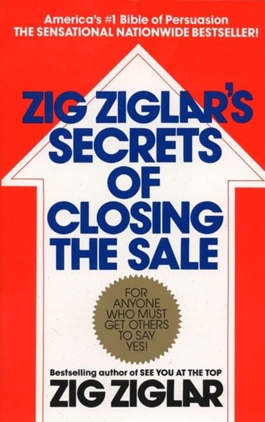 Zig Ziglar's Secrets of Closing the Sale, Taschenbuch von Zig Ziglar, Penguin LLC US, 978-0-425-08102-0