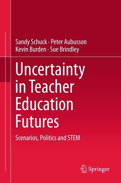 Produktbild: Uncertainty in Teacher Education Futures