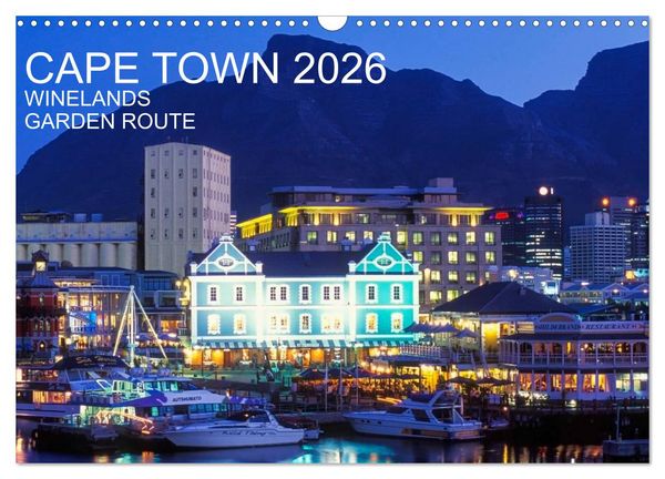 CAPE TOWN 2026 (Wall Calendar 2026 DIN A3 landscape), CALVENDO 12 Month Wall Calendar