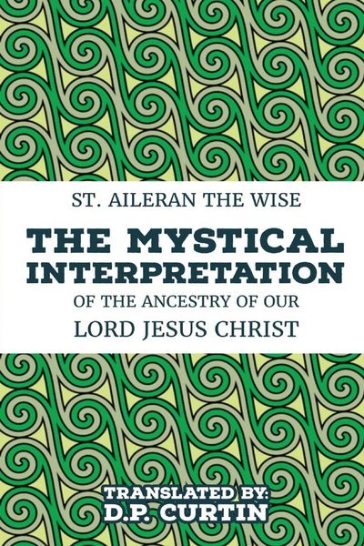Produktbild: The Mystical Interpretation of the ancestry of Our Lord Jesus Christ