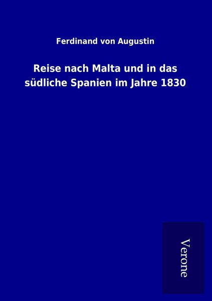 Produktbild: Reise nach Malta und in das s&uuml;dliche Spanien im Jahre 1830