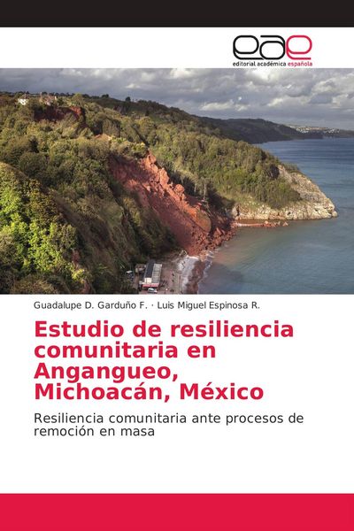 Produktbild: Estudio de resiliencia comunitaria en Angangueo, Michoac&aacute;n, M&eacute;xico
