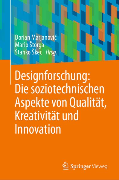 Produktbild: Designforschung: Die soziotechnischen Aspekte von Qualit&auml;t, Kreativit&auml;t und Innovation