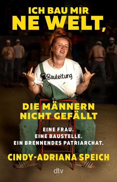 Produktbild: Ich bau mir 'ne Welt, die M&auml;nnern nicht gef&auml;llt