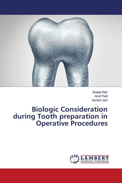 Produktbild: Biologic Consideration during Tooth preparation in Operative Procedures