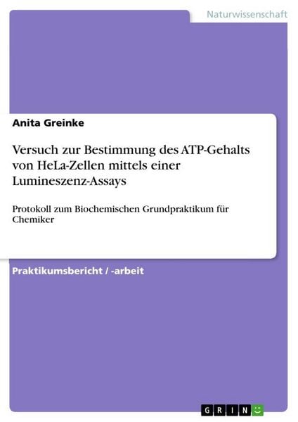 Produktbild: Versuch zur Bestimmung des ATP-Gehalts von HeLa-Zellen mittels einer Lumineszenz-Assays