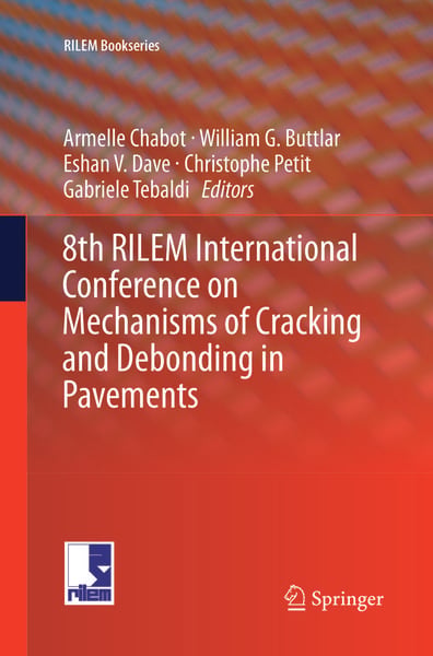 Produktbild: 8th RILEM International Conference on Mechanisms of Cracking and Debonding in Pavements