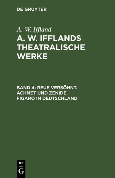 Produktbild: Reue vers&ouml;hnt. Achmet und Zenide. Figaro in Deutschland