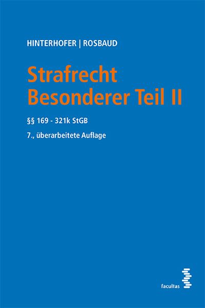 Strafrecht Besonderer Teil II, Taschenbuch von Hubert Hinterhofer , Christian Rosbaud, Facultas, 9783708918655