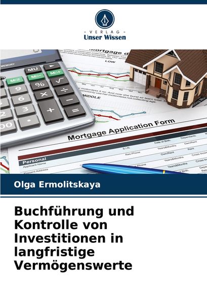 Buchführung und Kontrolle von Investitionen in langfristige Vermögenswerte