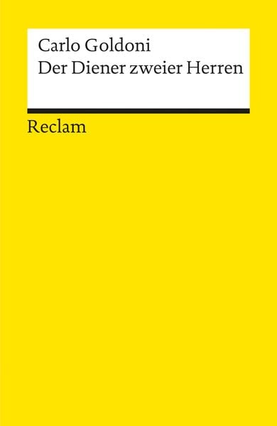 Der Diener zweier Herren, Taschenbuch von Carlo Goldoni, Reclam, Philipp, 9783150004630
