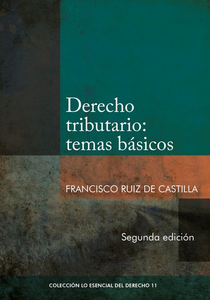 Produktbild: Derecho tributario: temas b&aacute;sicos (2da. edici&oacute;n)