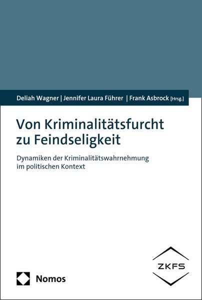 Produktbild: Von Kriminalit&auml;tsfurcht zu Feindseligkeit