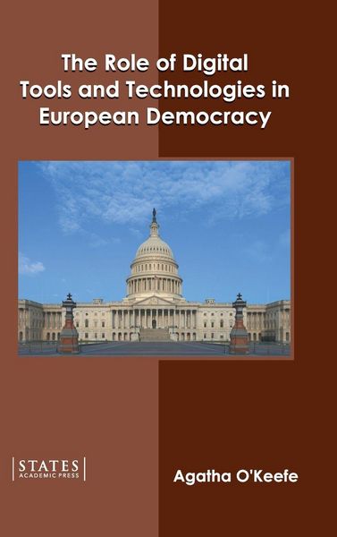 Produktbild: The Role of Digital Tools and Technologies in European Democracy