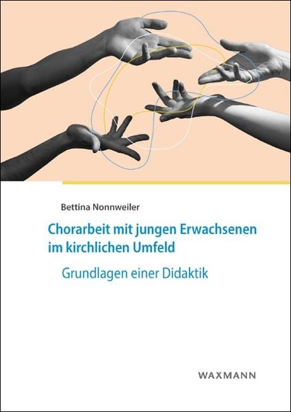 Produktbild: Chorarbeit mit jungen Erwachsenen im kirchlichen Umfeld