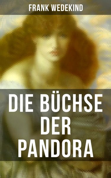 Produktbild: Die B&uuml;chse der Pandora