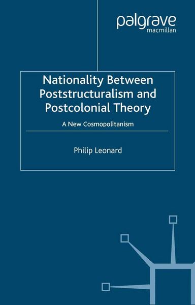 Produktbild: Nationality Between Poststructuralism and Postcolonial Theory