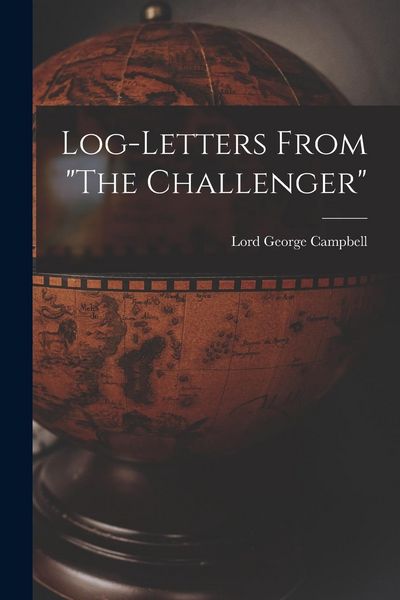 Produktbild: Log-letters From "The Challenger" [microform]