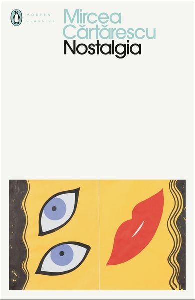 Nostalgia, Taschenbuch von Mircea Cartarescu, Penguin Books UK, 978-0-241-44891-5