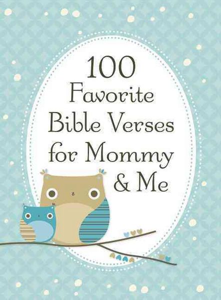 Produktbild: 100 Favorite Bible Verses for Mommy and Me