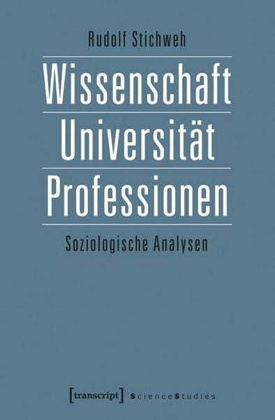 Produktbild: Wissenschaft, Universit&auml;t, Professionen