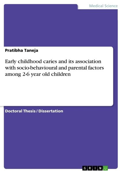 Produktbild: Early childhood caries and its association with socio-behavioural and parental factors among 2-6 year old children