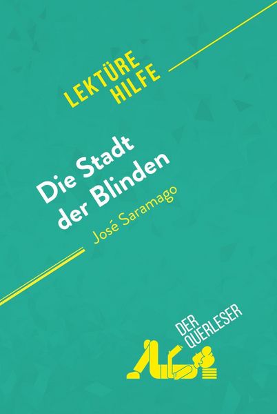 Produktbild: Die Stadt der Blinden von Jos&eacute; Saramago (Lekt&uuml;rehilfe)
