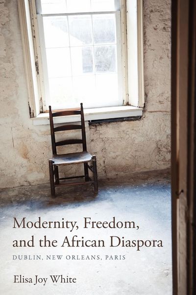 Produktbild: Modernity, Freedom, and the African Diaspora