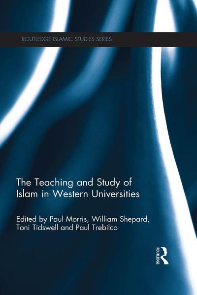 Produktbild: The Teaching and Study of Islam in Western Universities