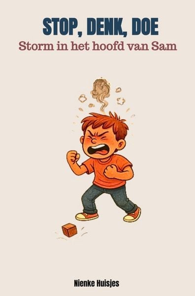 Stop, Denk, Doe, Taschenbuch von Nienke Huisjes, Brave New Books, 9789465318394