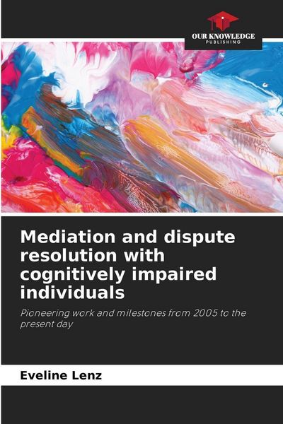 Produktbild: Mediation and dispute resolution with cognitively impaired individuals