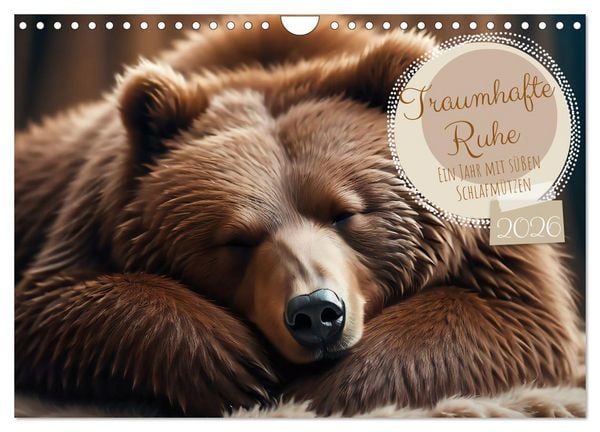Produktbild: Traumhafte Ruhe - Ein Jahr mit s&uuml;&szlig;en Schlafm&uuml;tzen (Wandkalender 2026 DIN A4 quer), CALVENDO Monatskalender