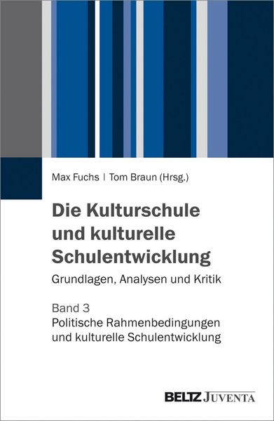 Produktbild: Die Kulturschule und kulturelle Schulentwicklung
